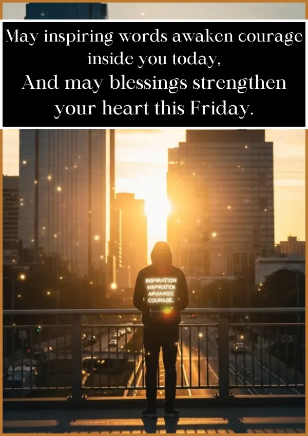 Inspirational Good Morning Friday Blessings Images and Quotes