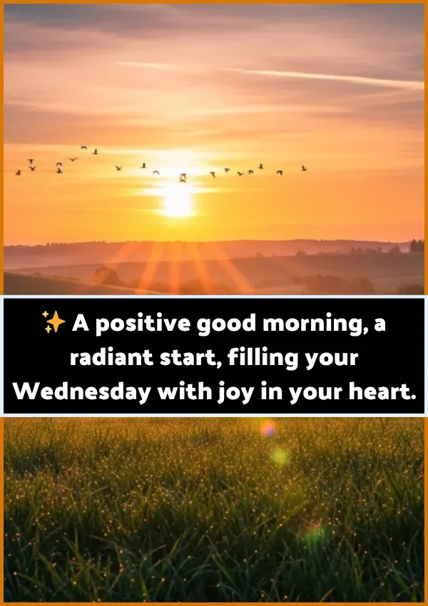 Positive Good Morning Wednesday Blessings Positive Good Morning Wednesday Blessings