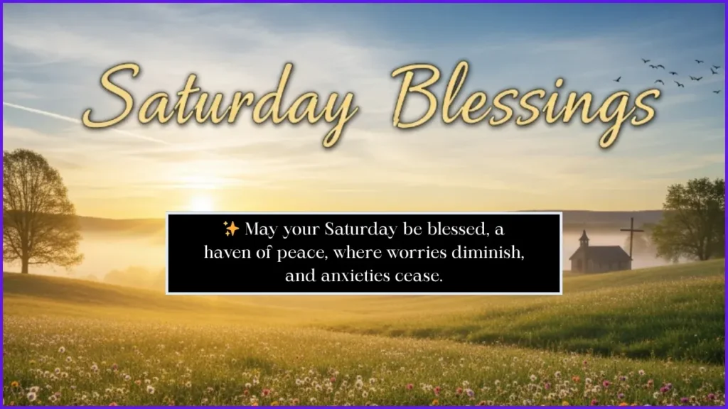 Saturday Blessings