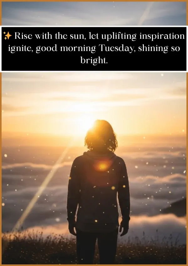 Uplifting Inspiration Tuesday Blessings
